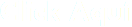 Click Aquí